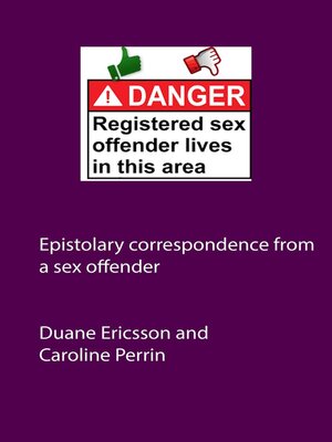 cover image of Epistolary Correspondence From a Sex Offender